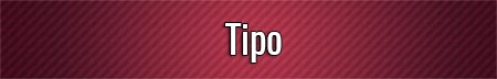 Tipo