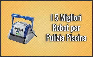 I 6 migliori robot per piscine fuori terra [AGGIORNATO 2024] - Blog Piscine