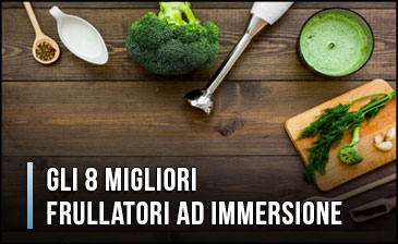 Gli Migliori Frullatori Ad Immersione Minipimer Aprile