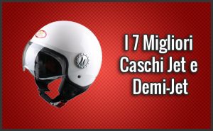 Migliori Caschi Jet e Demi-Jet per Moto e Scooter