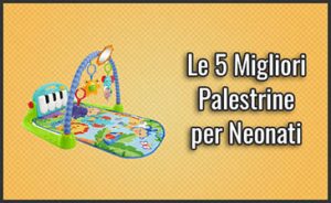 migliori-palestrine-per-neonati