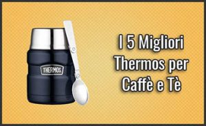 migliori-thermos-per-caffe-e-te