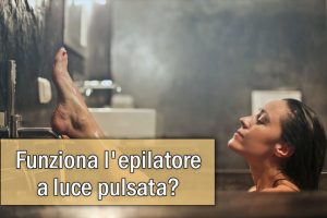 Funziona-l-epilatore-a-luce-pulsata