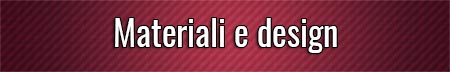 Materiali e design