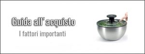 guida-all-acquisto-centrifughe-per-insalata