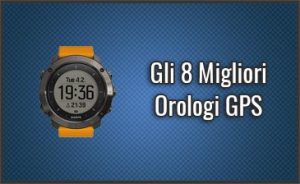 migliori-orologi-gps
