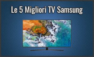 migliori-tv-samsung-da-55-pollici-4k