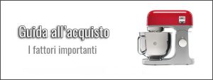 guida-all-acquisto-impastatrice-per-pane-e-pizza