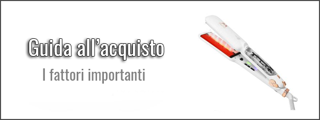 guida-all-acquisto-piastra-per-capelli-a-vapore