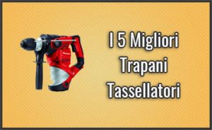 miglior-trapano-tassellatore