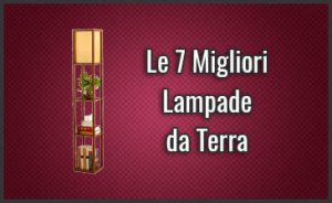 migliori-lampade-da-terra