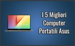 migliori-computer-portatili-asus