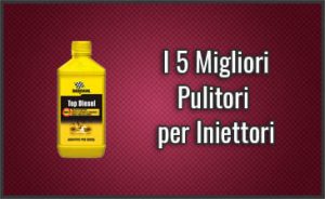 migliori-pulitori-per-iniettori