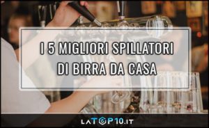 migliori-spillatori-di-birra-da-casa