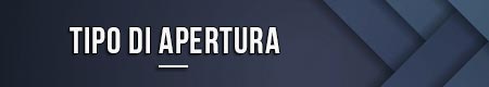 tipo-di-apertura