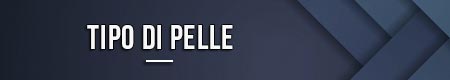 Tipo di pelle