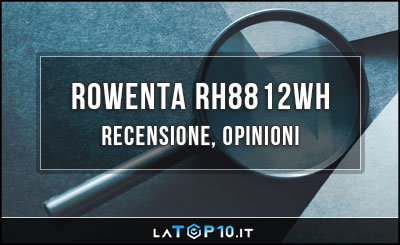 Rowenta-RH8812WH-recensione