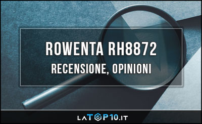 Rowenta-RH8872-recensione