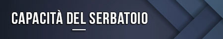 Capacità del serbatoio