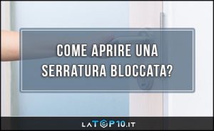 come-aprire-una-serratura-bloccata