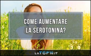 come-aumentare-la-serotonina