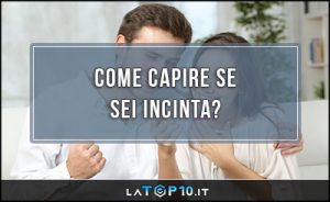 come-capire-se-sei-incinta