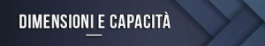 Dimensioni e capacità