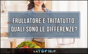 frullatore-e-tritatutto-quale-scegliere3