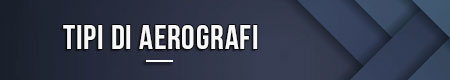 tipi-di-aerografi