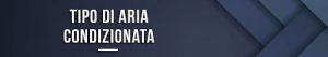 tipo-di-aria-condizionata