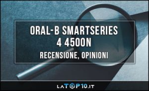 Oral-B-SmartSeries-4-4500N-recensione