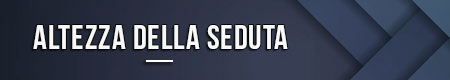 Altezza della seduta