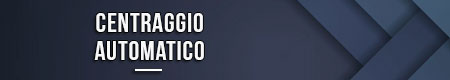 centraggio-automatico