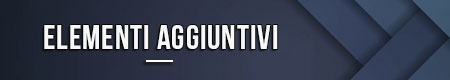 Elementi aggiuntivi
