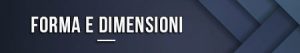 forma-e-dimensioni