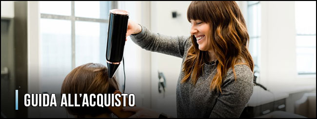 guida-all-acquisto-asciugacapelli