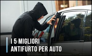 migliori-antifurti-per-auto