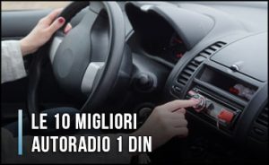 migliori-autoradio-(1-DIN)