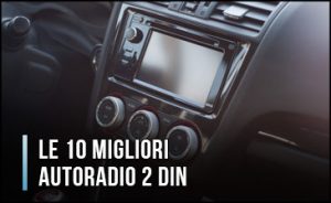 migliori-autoradio-2-DIN