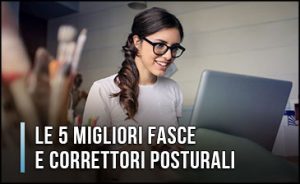 migliori-fasce-e-correttori-posturali