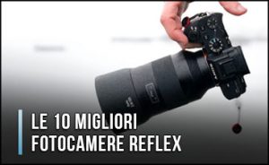 migliori-fotocamere-reflex