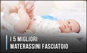 migliori-materassini-fasciatoio