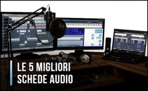 migliori-schede-audio