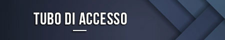 tubo-di-accesso