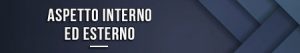 aspetto-interno-ed-esterno