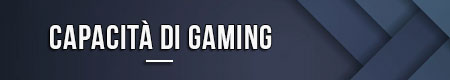 capacita-di-gaming