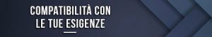 compatibilita-con-le-tue-esigenze