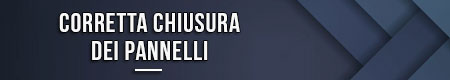 corretta-chiusura-dei-pannelli