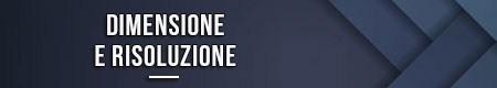 dimensione-e-risoluzione