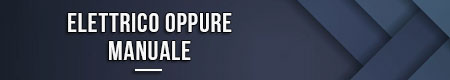 elettrico-oppure-manuale